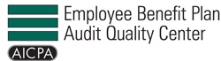 AICPA Employee Benefit Plan Audit Quality Center